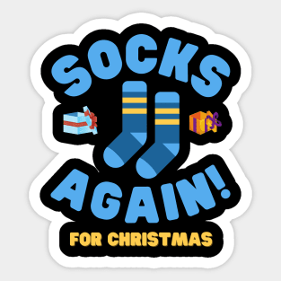 Socks Again For Christmas, Socks, Christmas Stocking, Xmas Gift, Christmas, Stocking Stuffer, Funny, Stocking Filler, Funny Xmas Gift Idea, Holiday, Kids, Present, Birthday, Sticker